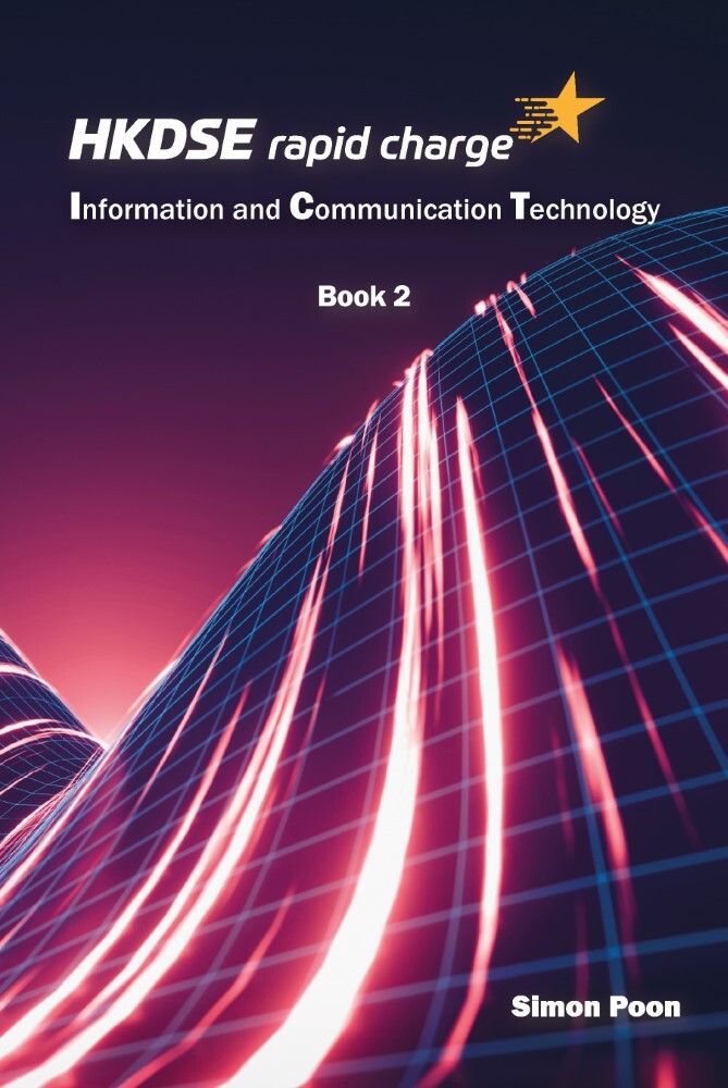 HKDSE Rapid Charge: Information and Communication Technology - Book 2
