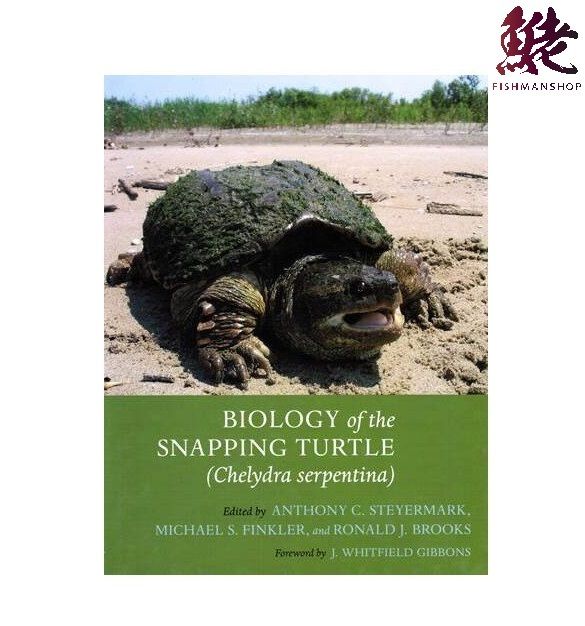 Biology of the Snapping Turtle (Chelydra serpentina)