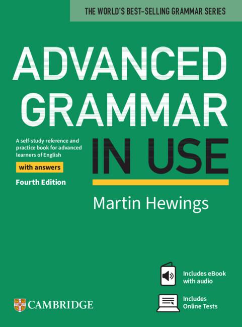 Advanced Grammar in Use Fourth edition - Book with Online Tests and eBook